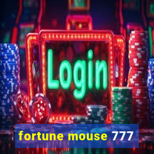 fortune mouse 777